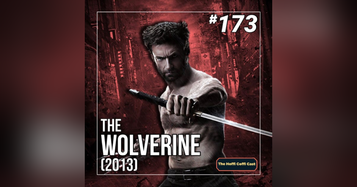 173 - The Wolverine (2013) 173 - The Wolverine (2013)