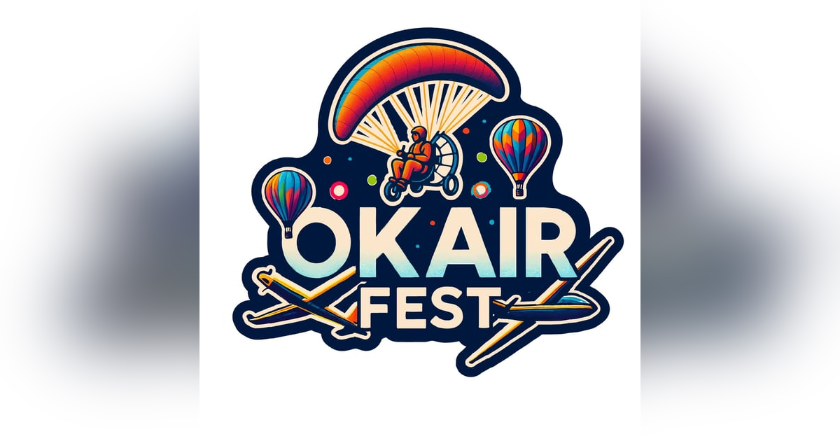 OK Air Fest: Up, Up, and Away on Route 66 OK Air Fest: Up, Up, and Away on Route 66
