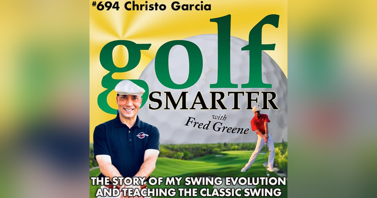YouTube Sensation Christo Garcia on the Story of MySwingEvolution, and Teaching the Classic Golf Swing YouTube Sensation Christo Garcia on the Story of MySwingEvolution, and Teaching the Classic Golf Swing