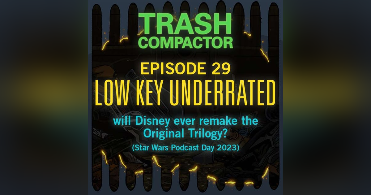 LOW KEY UNDERRATED: Will Disney Ever Remake the Original Trilogy? #SWPD2023 LOW KEY UNDERRATED: Will Disney Ever Remake the Original Trilogy? #SWPD2023