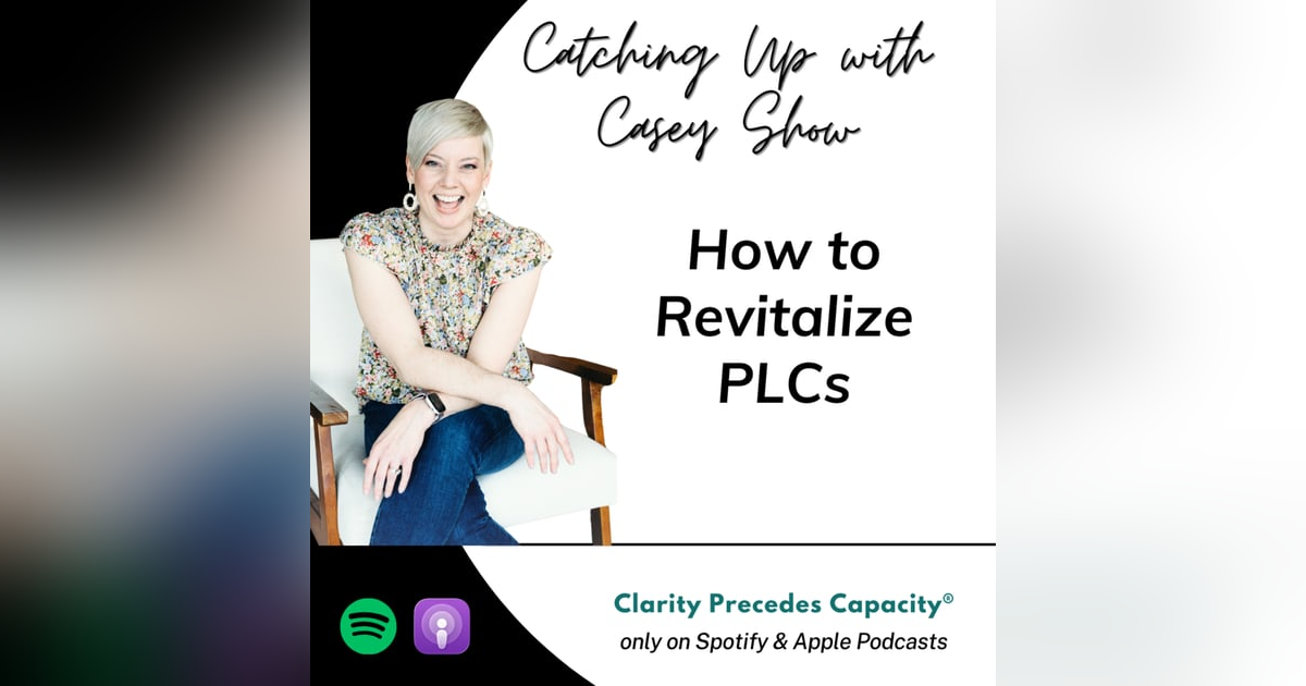 Revitalize PLCs (Replay #2) Revitalize PLCs (Replay #2)