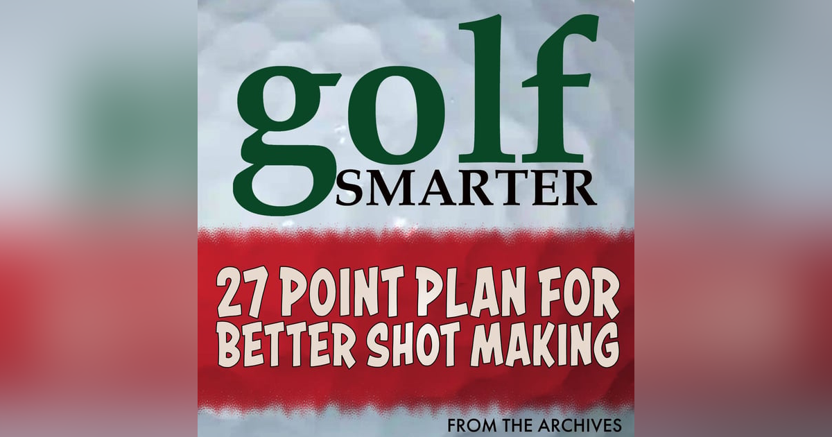 27 Point Plan for Better Shot Making with Roger Fredericks 27 Point Plan for Better Shot Making with Roger Fredericks
