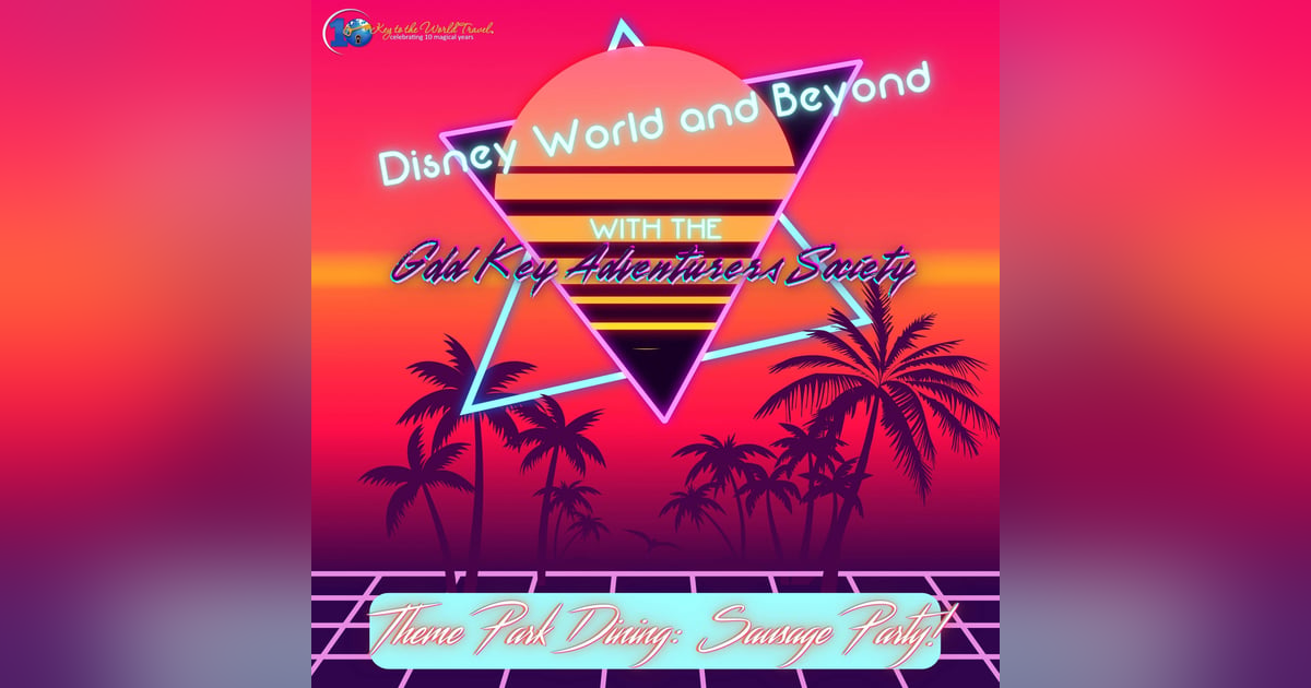 Theme Park Dining:Sausage Party! Theme Park Dining:Sausage Party!