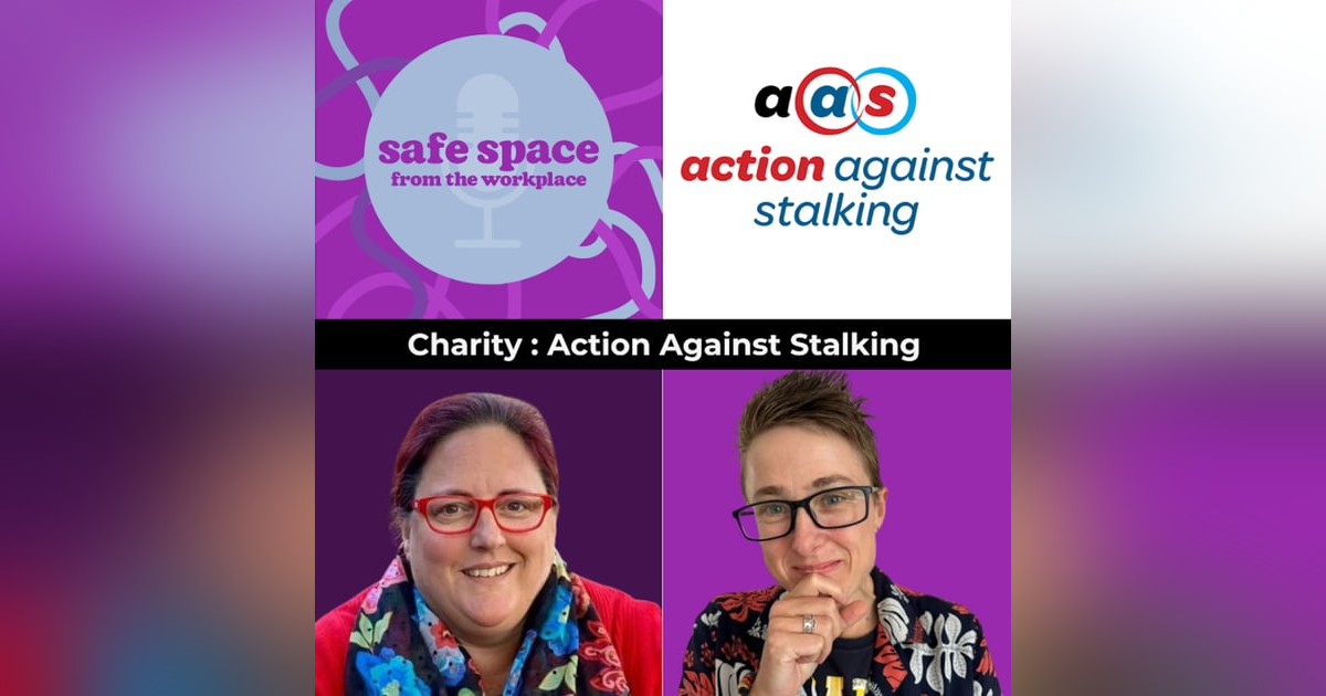 11. Charity : Action Against Stalking 11. Charity : Action Against Stalking
