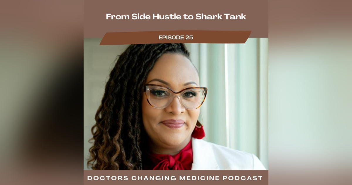 From Side Hustle to Shark Tank Dr. Anika Goodwin Founder of Opulence MD From Side Hustle to Shark Tank Dr. Anika Goodwin Founder of Opulence MD