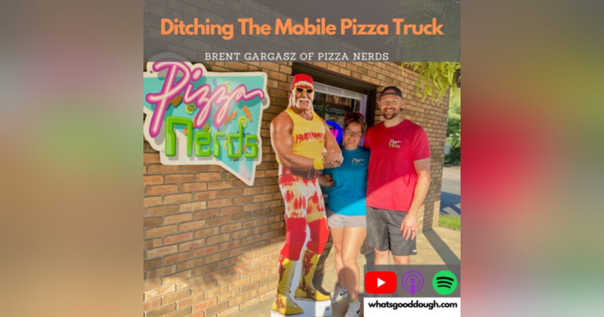 Ditching The Mobile Pizza Truck with Brent of Pizza Nerds (FKA Farm Fired Pizza) Ditching The Mobile Pizza Truck with Brent of Pizza Nerds (FKA Farm Fired Pizza)