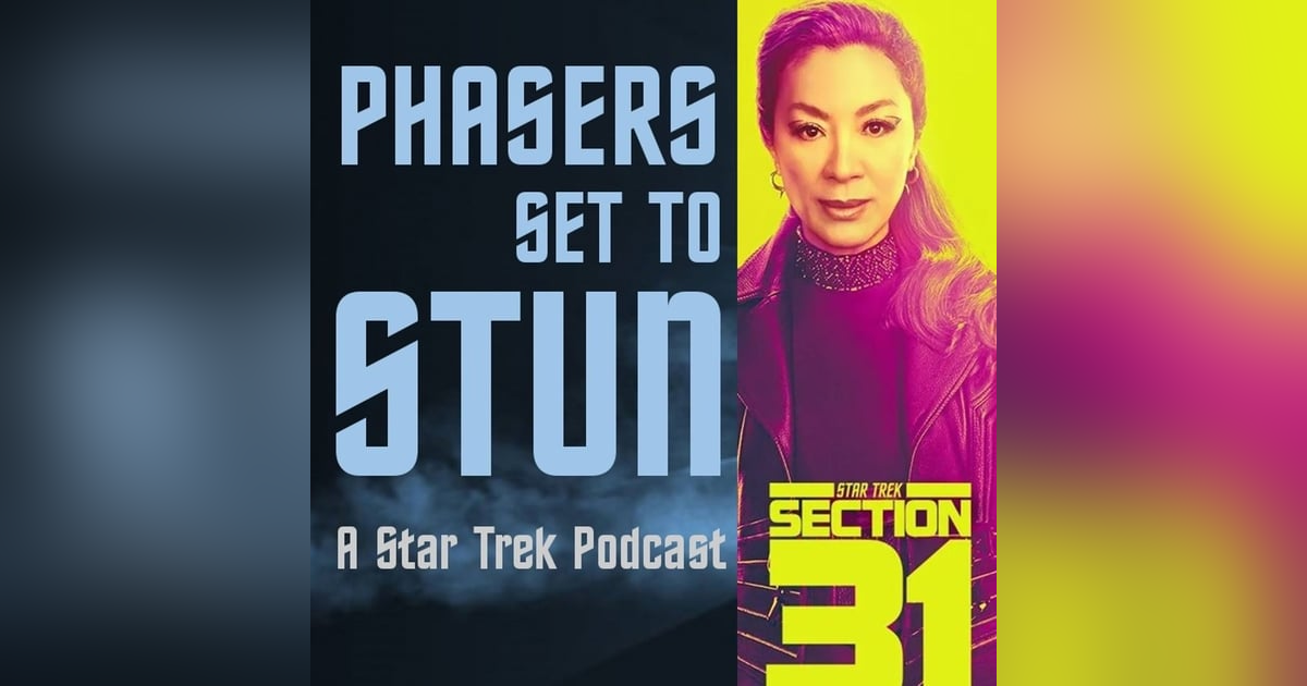 Phasers Set To Stun: Section 31 Review Phasers Set To Stun: Section 31 Review
