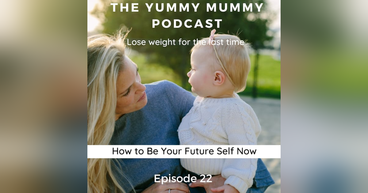 How to Be Your Future Self Now How to Be Your Future Self Now