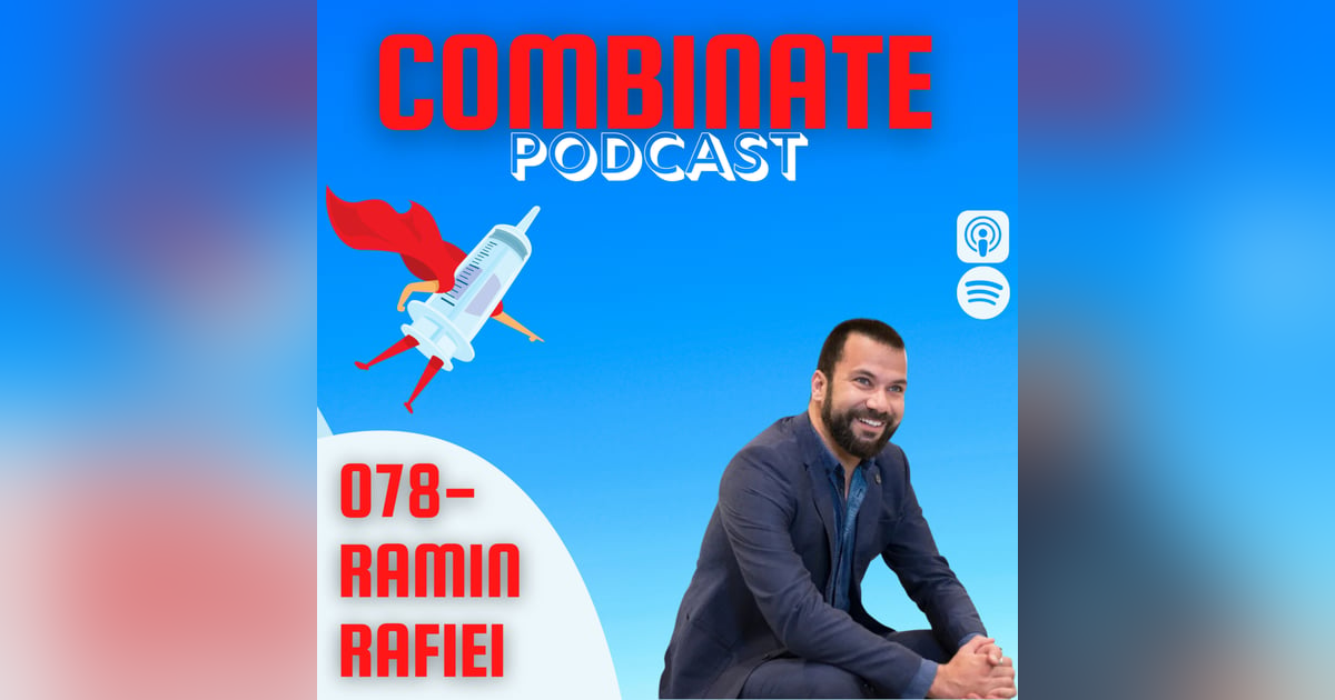 078 - Preventation is Not New, Incentives in Health Care, and Integrated Combination Products with Ramin Rafiei 078 - Preventation is Not New, Incentives in Health Care, and Integrated Combination Products with Ramin Rafiei