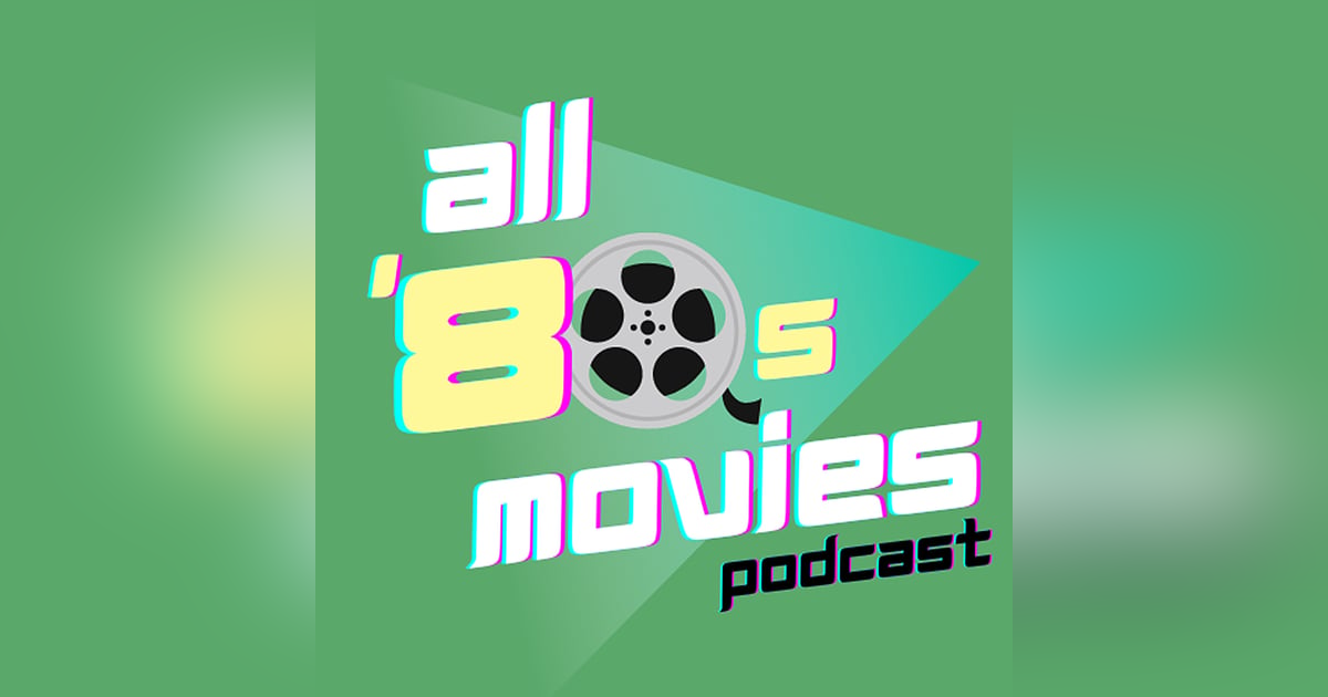 Coming Soon: All '80s Movies Podcast (Season 2) Coming Soon: All '80s Movies Podcast (Season 2)