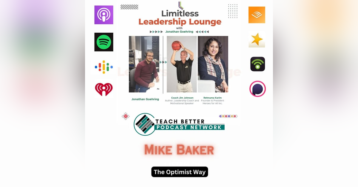 The Optimist Way — How Mike Baker Leads with Hope, Purpose, and Grit The Optimist Way — How Mike Baker Leads with Hope, Purpose, and Grit