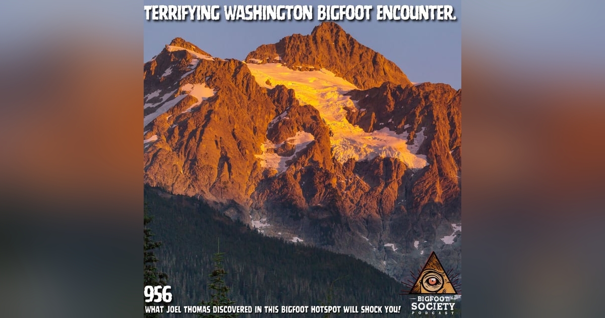 Terrifying Washington Bigfoot Encounter | Joel Thomas of Merkel Media Terrifying Washington Bigfoot Encounter | Joel Thomas of Merkel Media