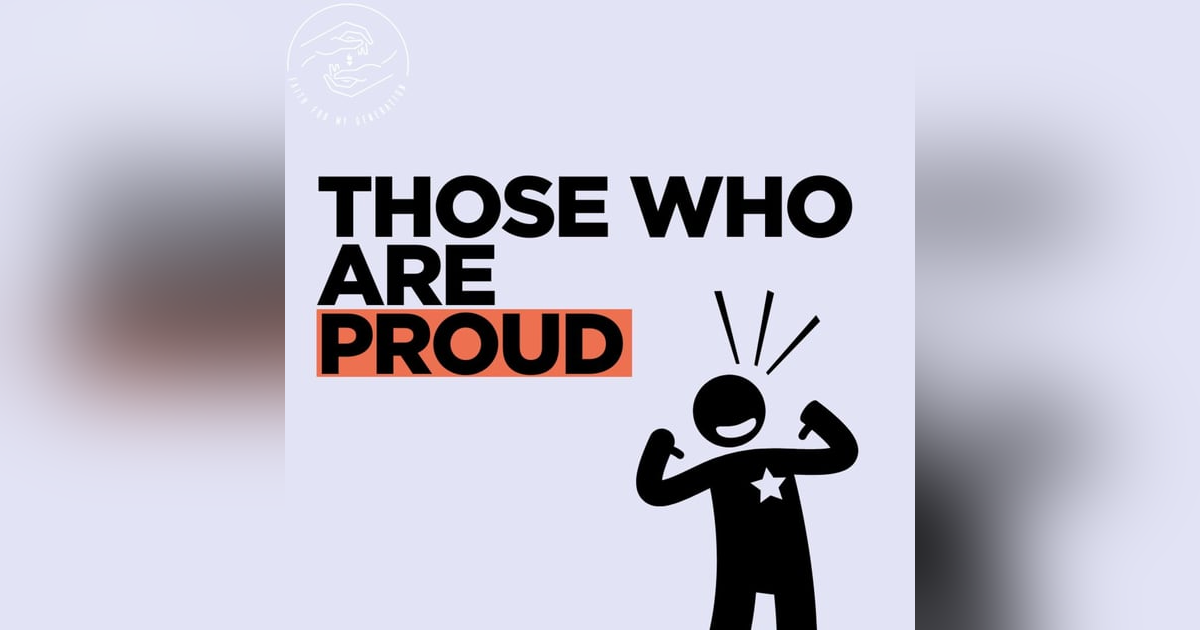 Those Who Are Proud Those Who Are Proud
