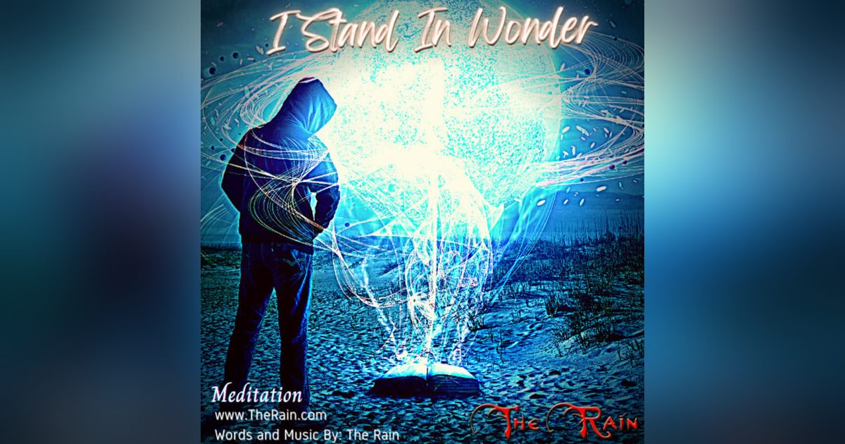 I Stand In Wonder - Meditation I Stand In Wonder - Meditation