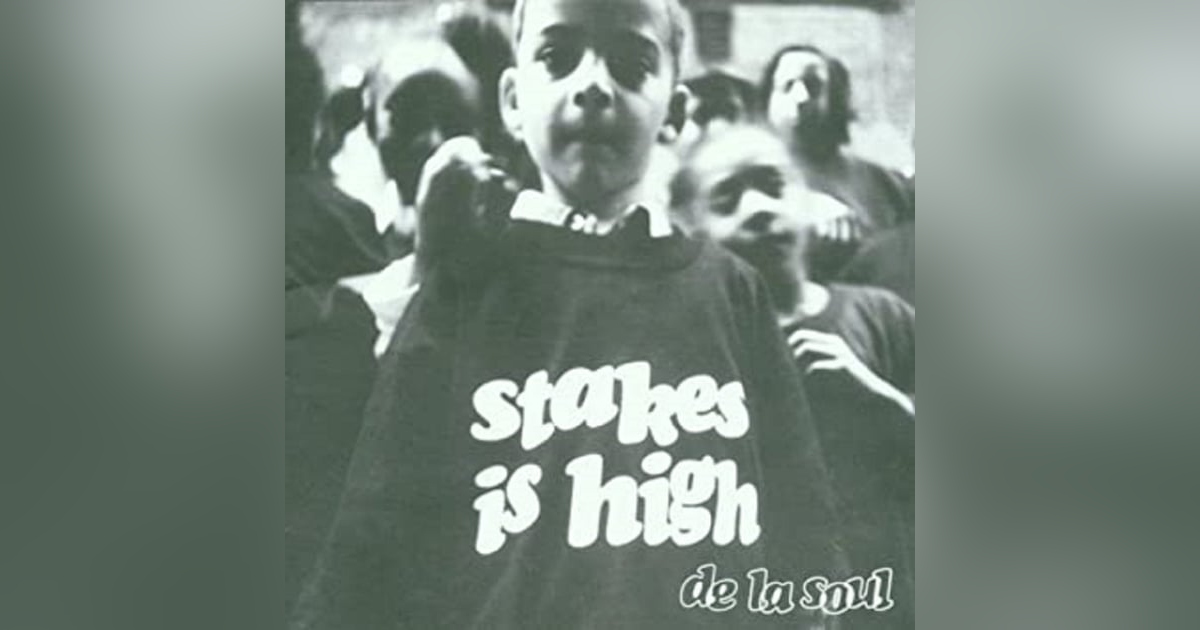 De La Soul: Stakes Is High (1996). "You Know The End of this Movie..." (featuring 12Kyle of the 12 Kyle Podcast) De La Soul: Stakes Is High (1996). "You Know The End of this Movie..." (featuring 12Kyle of the 12 Kyle Podcast)