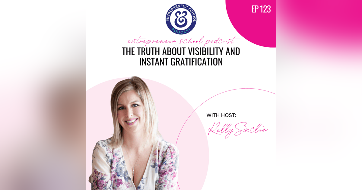 The Truth About Visibility and Instant Gratification The Truth About Visibility and Instant Gratification