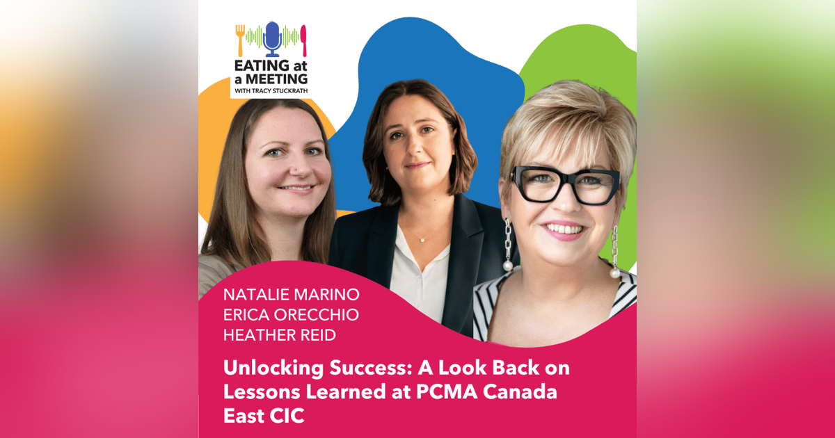 231: Unlocking Success: A Look Back on Lessons Learned at PCMA Canada East CIC 231: Unlocking Success: A Look Back on Lessons Learned at PCMA Canada East CIC