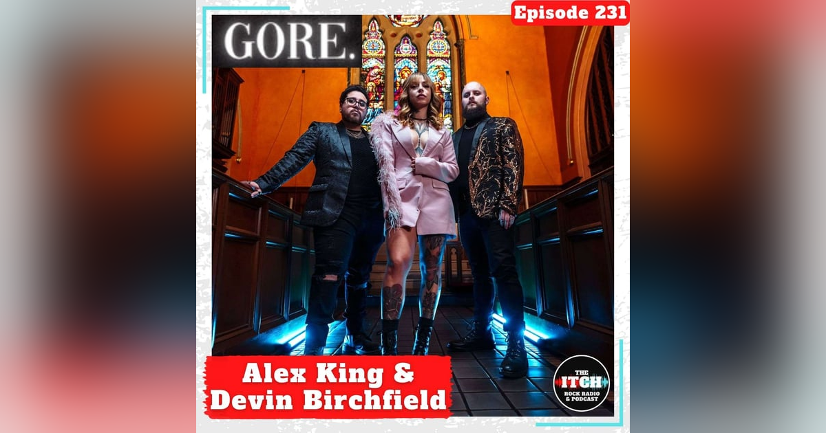 E231 A Conversation with Alex King and Devin Birchfield of GORE. E231 A Conversation with Alex King and Devin Birchfield of GORE.