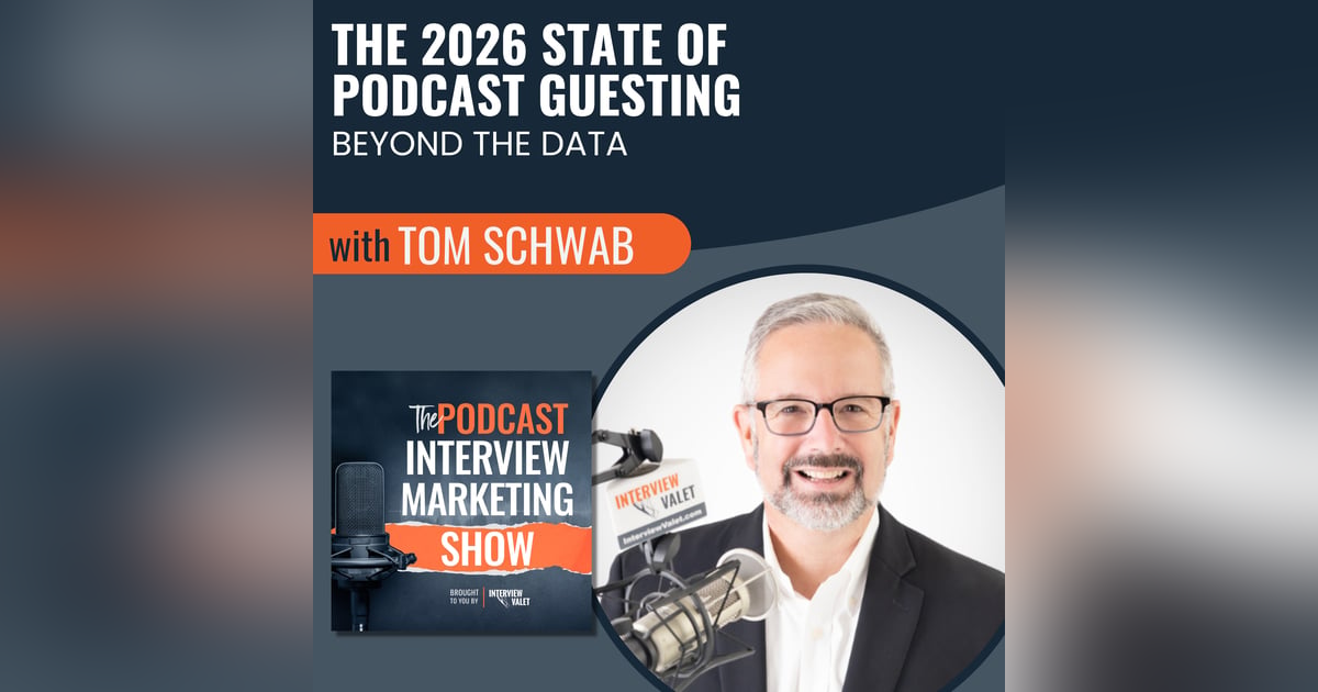 The 2026 State of Podcast Guesting: Beyond The Data The 2026 State of Podcast Guesting: Beyond The Data