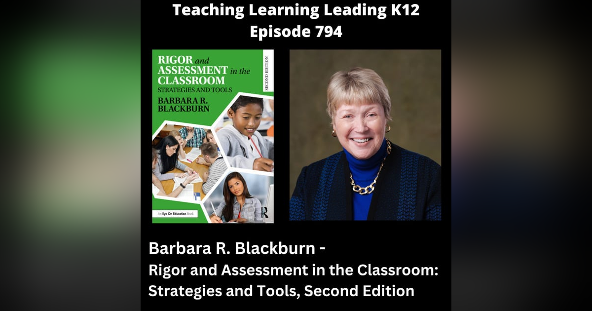 Barbara R. Blackburn - Rigor and Assessment in the Classroom: Strategies and Tools, Second Edition Barbara R. Blackburn - Rigor and Assessment in the Classroom: Strategies and Tools, Second Edition