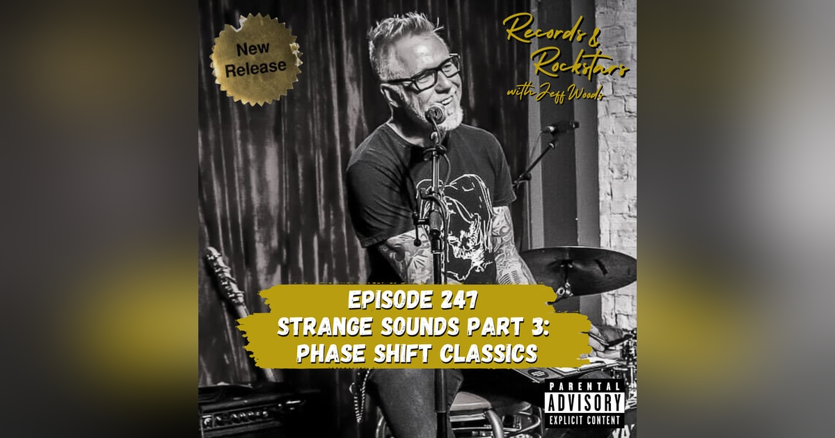 247: Strange Sounds Part 3 - Phasors on Stun 247: Strange Sounds Part 3 - Phasors on Stun