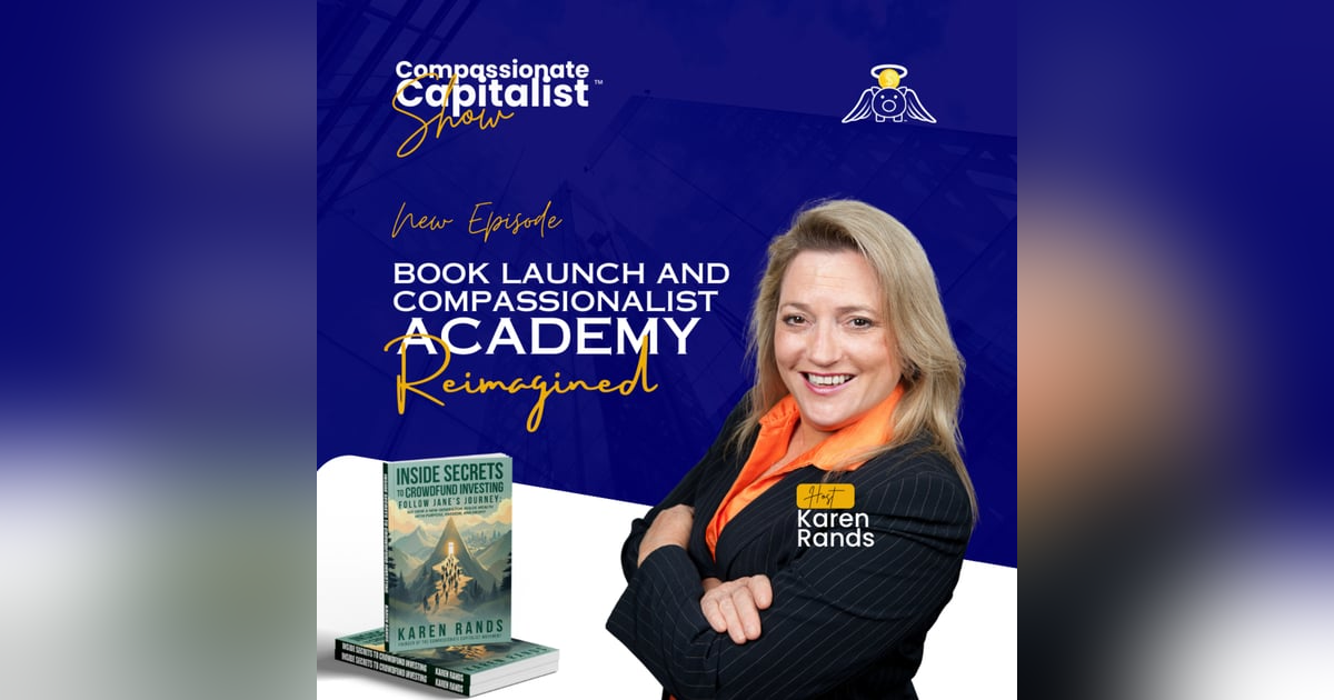 Book Launch and Compassionalist Academy Reimagined with Karen Rands Book Launch and Compassionalist Academy Reimagined with Karen Rands