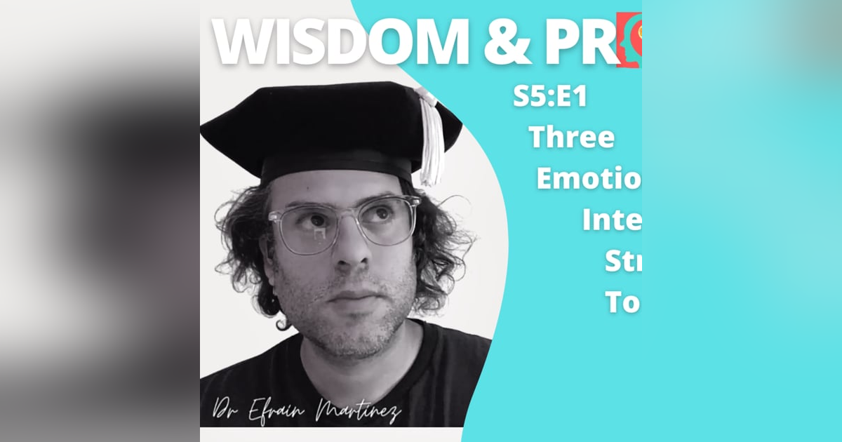 S5:E1: Three Emotionally Intelligent Strategies To Get More Joy of Life |W&P| #TeachBetter #TBPodcaster S5:E1: Three Emotionally Intelligent Strategies To Get More Joy of Life |W&P| #TeachBetter #TBPodcaster