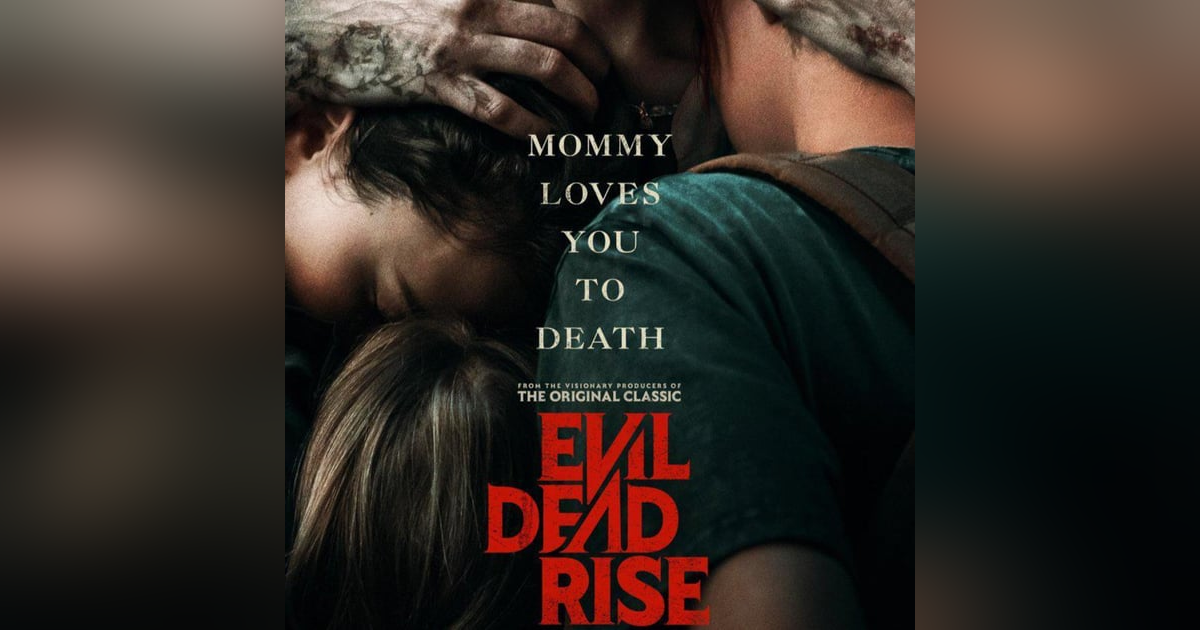 Evil Dead Rise Evil Dead Rise