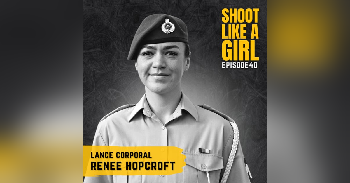 Episode 40: Lance Corporal Renee Hopcroft (New Zealand Army) Episode 40: Lance Corporal Renee Hopcroft (New Zealand Army)