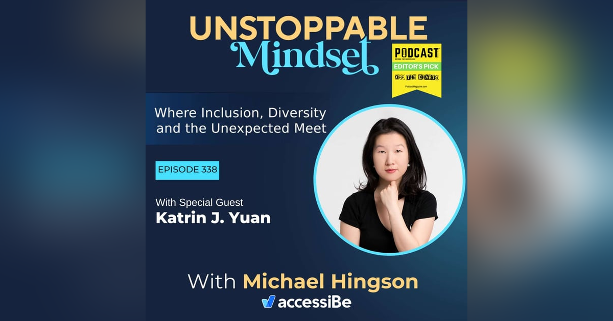 Episode 338 – Unstoppable Boardmember, Founder and CEO of the Swiss Future Institute and Entrepreneur with Katrin J. Yuan Episode 338 – Unstoppable Boardmember, Founder and CEO of the Swiss Future Institute and Entrepreneur with Katrin J. Yuan