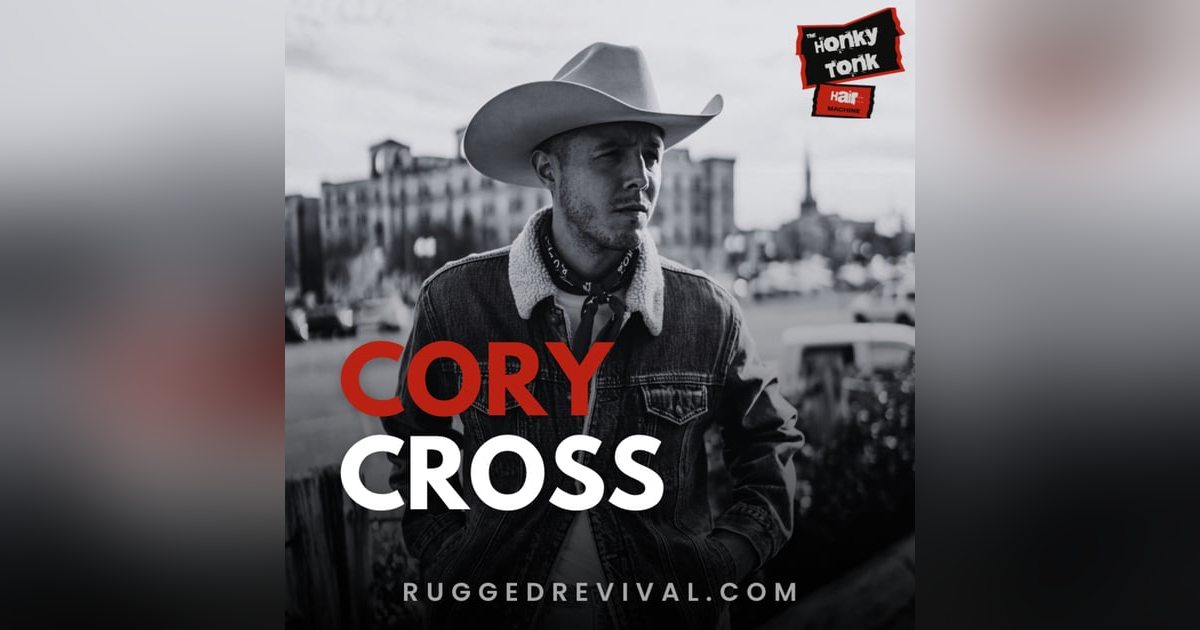 Cory Cross - Texas Country Musician | Instagram Live | Rugged Revival Cory Cross - Texas Country Musician | Instagram Live | Rugged Revival