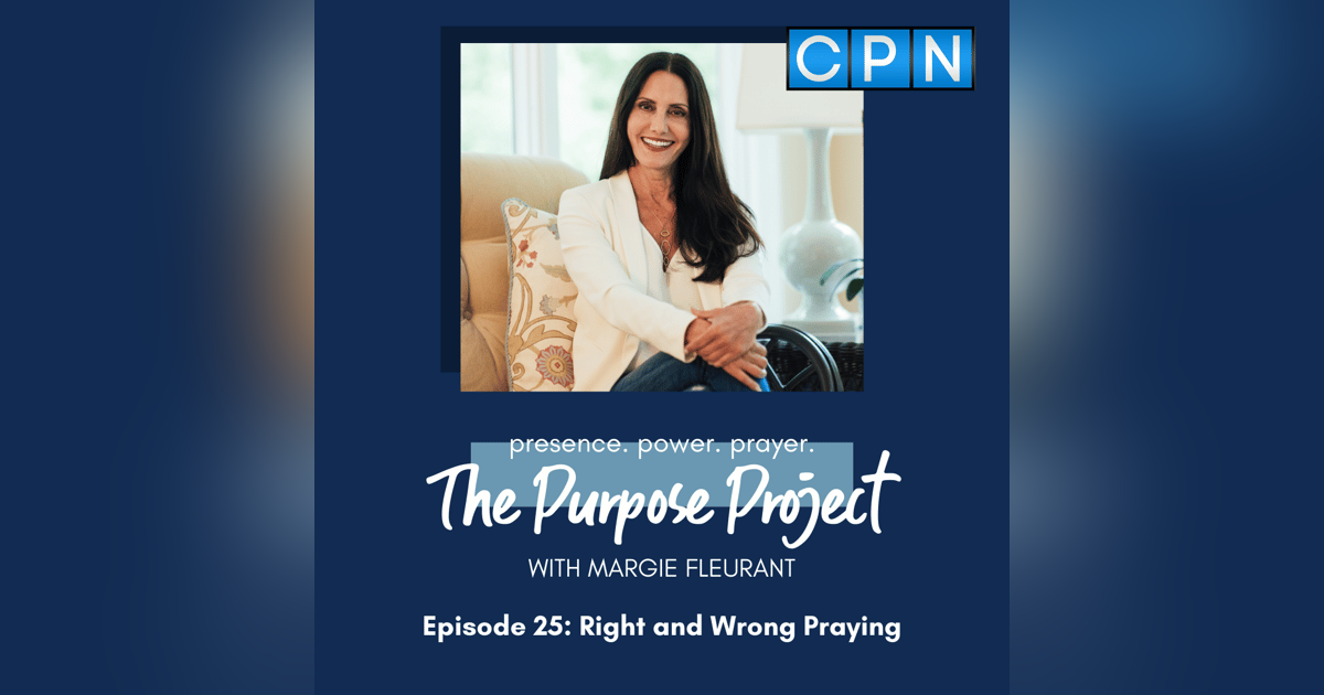 Right and Wrong Praying Right and Wrong Praying