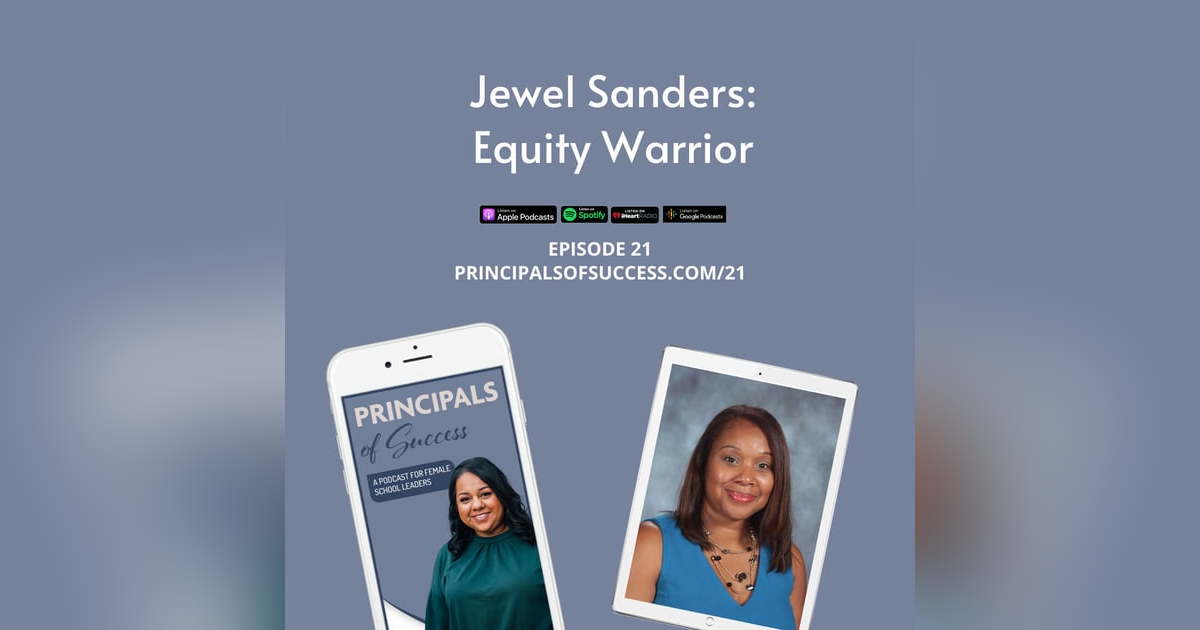 21: Jewel Sanders: Equity Warrior 21: Jewel Sanders: Equity Warrior