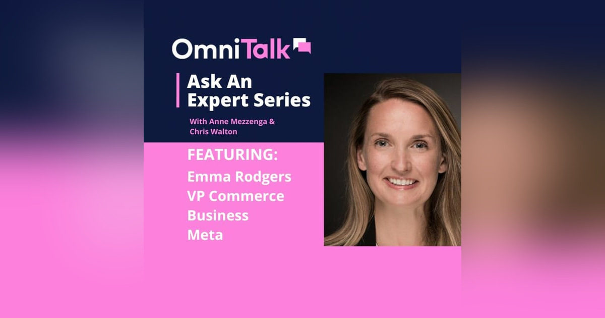 Ask An Expert | How Meta Envisions The Future Of Retail With Meta VP of Commerce Emma Rodgers Ask An Expert | How Meta Envisions The Future Of Retail With Meta VP of Commerce Emma Rodgers