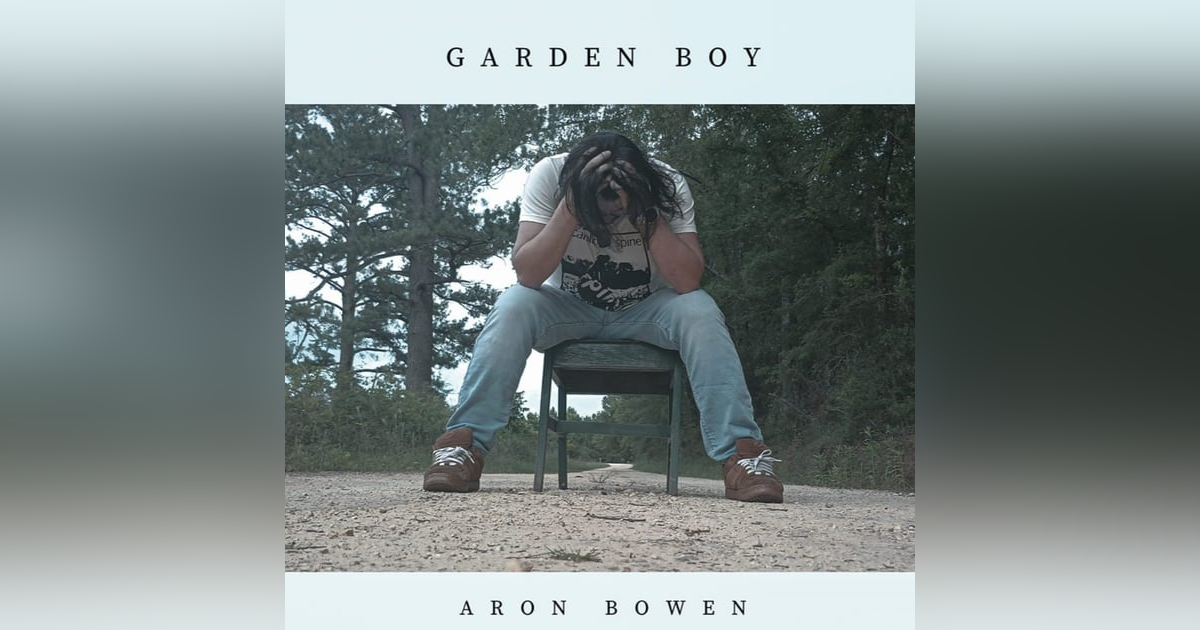 Aron Bowen's Album review of "Garden Boy" Aron Bowen's Album review of "Garden Boy"