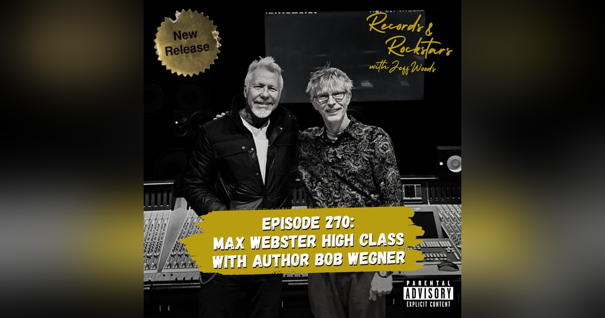 270: Max Webster High Class 270: Max Webster High Class