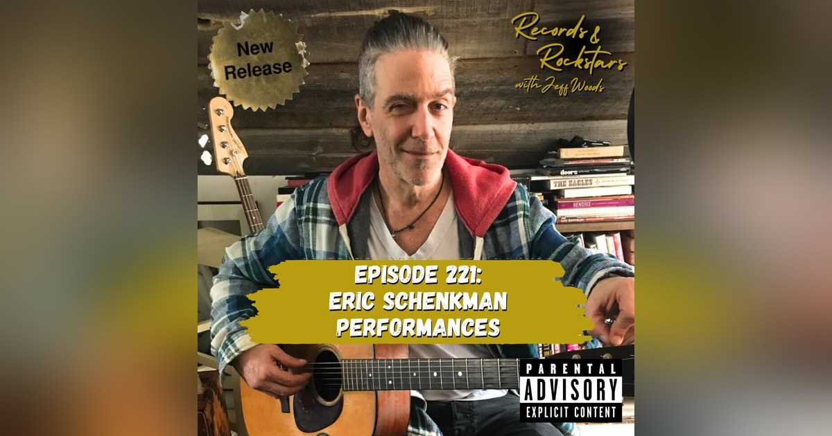 221: Performances - Eric Schenkman 221: Performances - Eric Schenkman