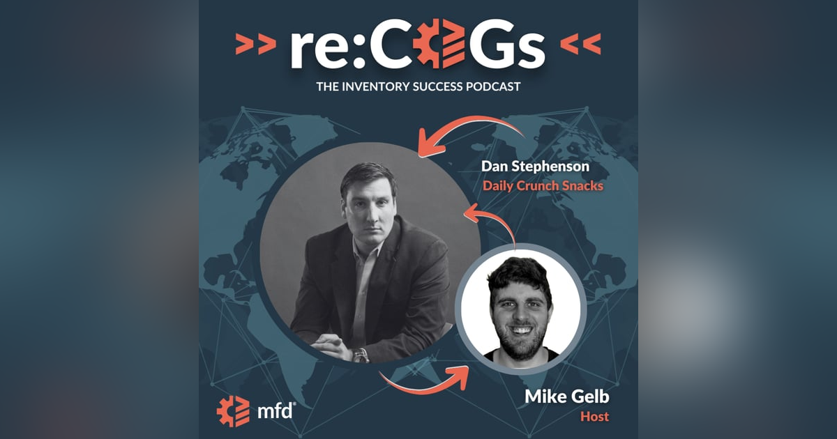 Navigating Retail Challenges with Daily Crunch's Dan Stephenson Navigating Retail Challenges with Daily Crunch's Dan Stephenson