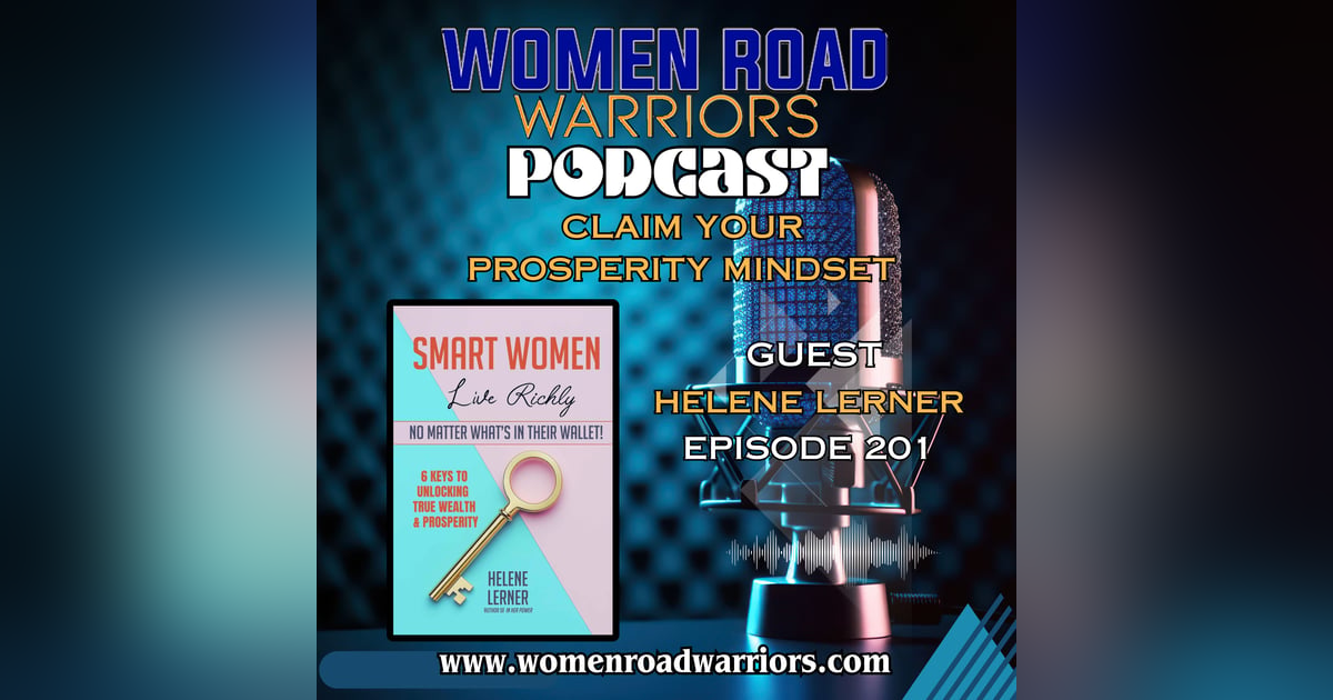 Cultivate a Prosperity Mindset with Helene Lerner Cultivate a Prosperity Mindset with Helene Lerner