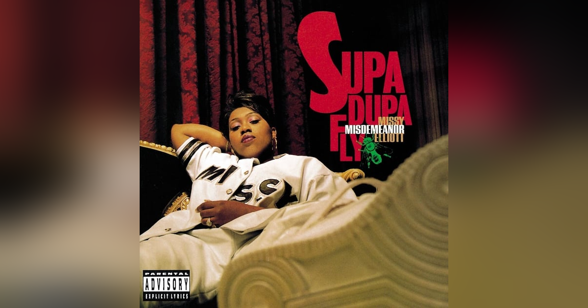 Missy "Misdemeanor" Elliot: Supa Dupa Fly (1997). A Sonic Adventure... Missy "Misdemeanor" Elliot: Supa Dupa Fly (1997). A Sonic Adventure...