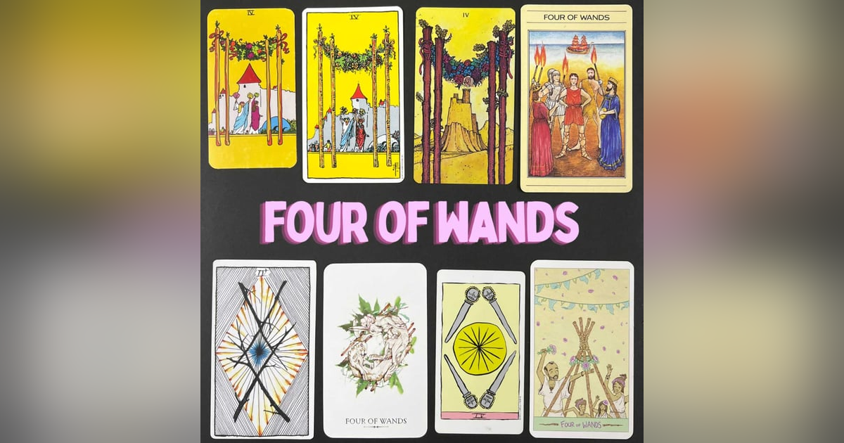 Ep19: Four of Wands Ep19: Four of Wands