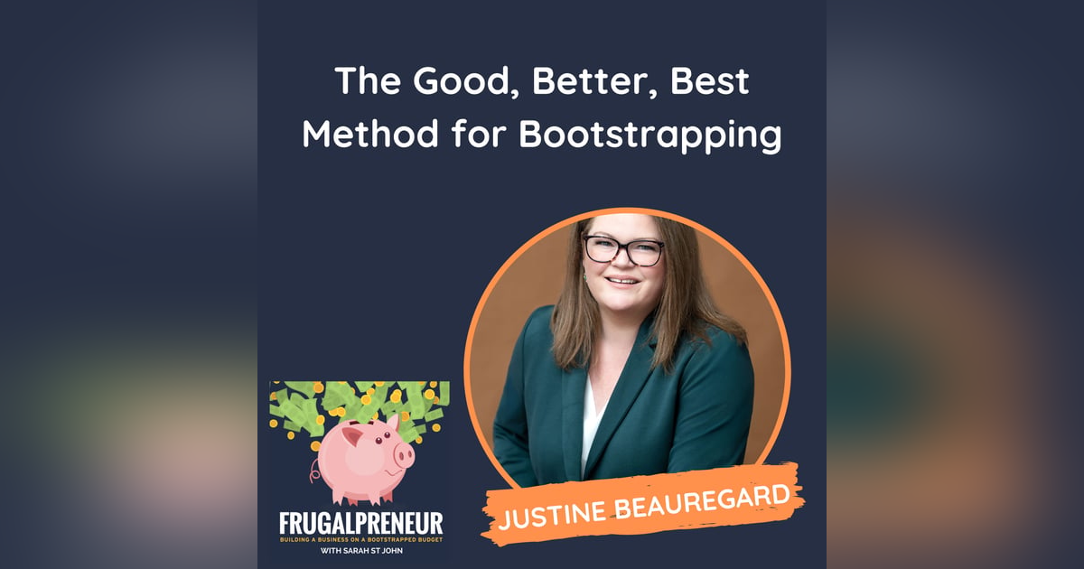 The Good, Better, Best Method for Bootstrapping (with Justine Beauregard) The Good, Better, Best Method for Bootstrapping (with Justine Beauregard)