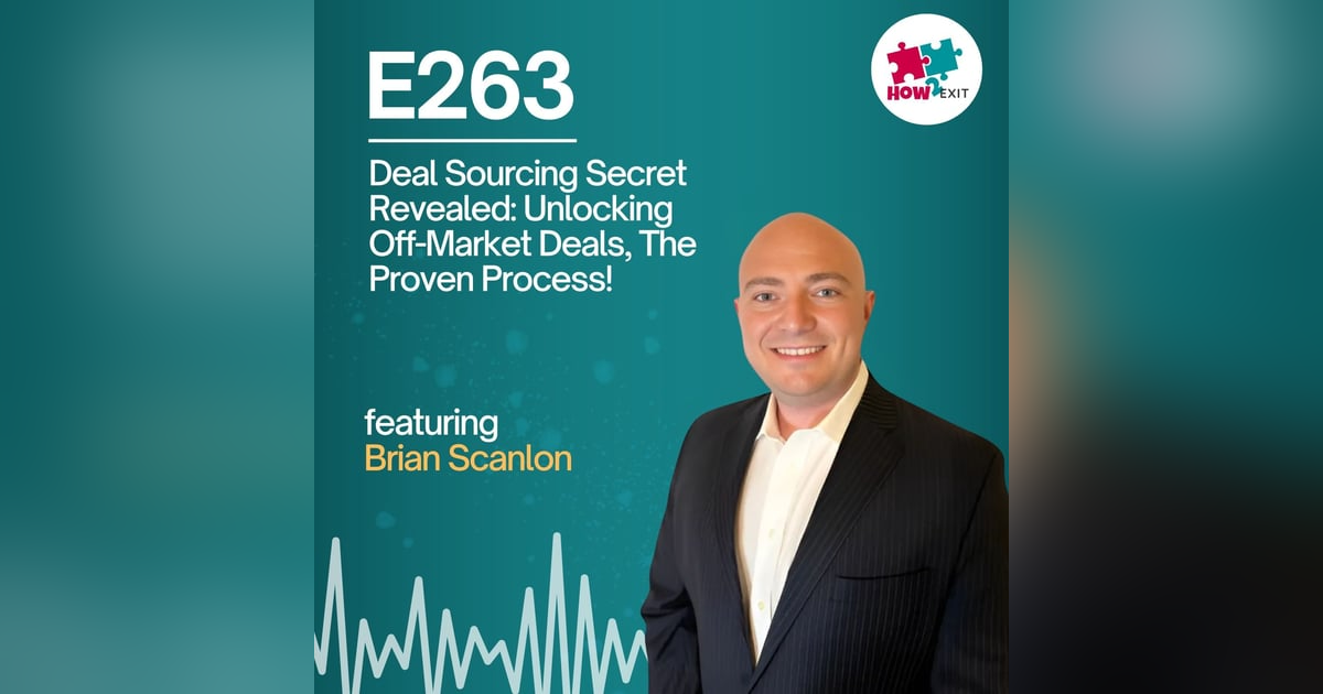 E263: Want to Find Hidden Acquisition Gems? The Secret to PE Deal Origination in the Middle Market E263: Want to Find Hidden Acquisition Gems? The Secret to PE Deal Origination in the Middle Market