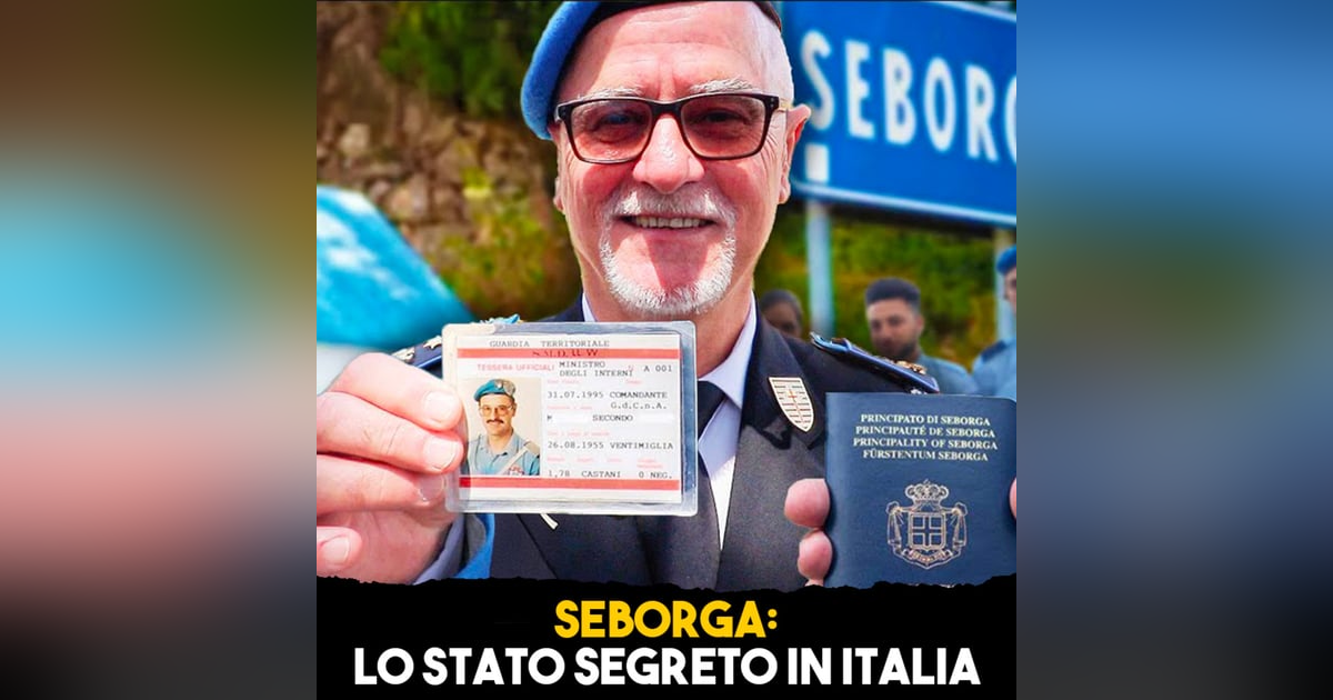 Ep.21 Seborga: Lo Stato SEGRETO in Italia Ep.21 Seborga: Lo Stato SEGRETO in Italia