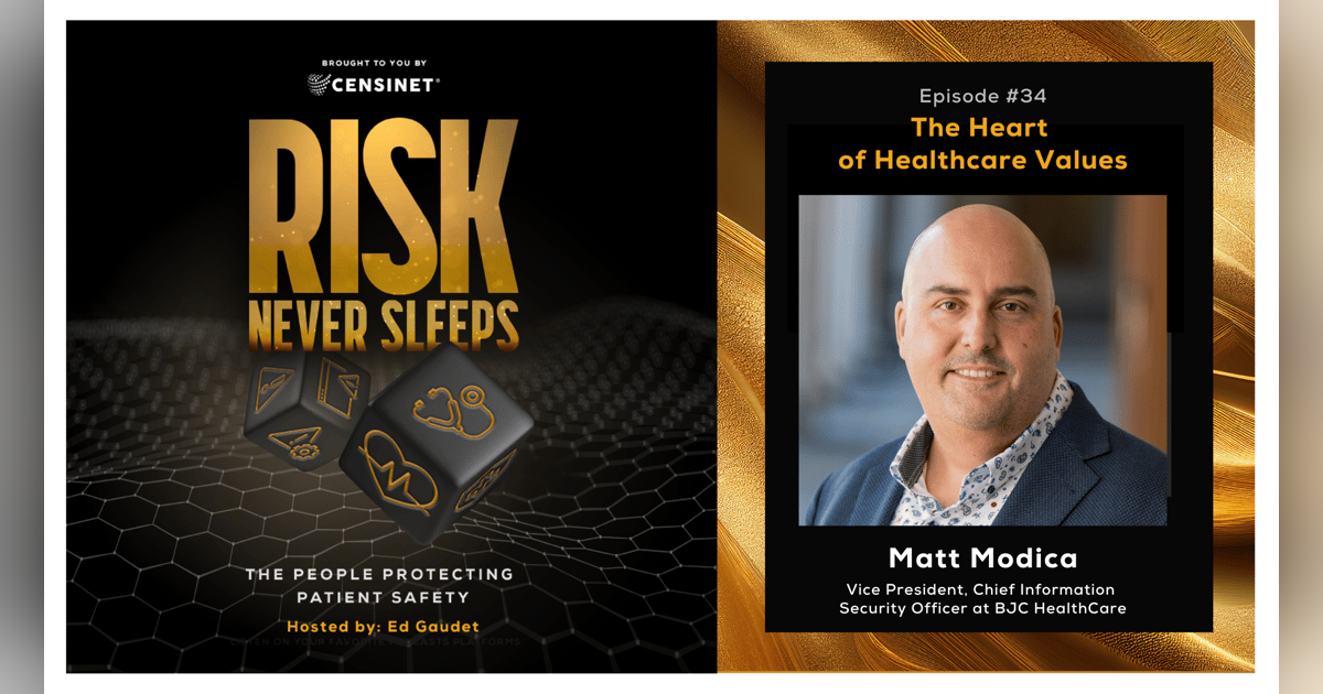 Episode #34. The Heart of Healthcare Values, with Matt Modica, Vice President, Chief Information Security Officer at BJC HealthCare Episode #34. The Heart of Healthcare Values, with Matt Modica, Vice President, Chief Information Security Officer at BJC HealthCare