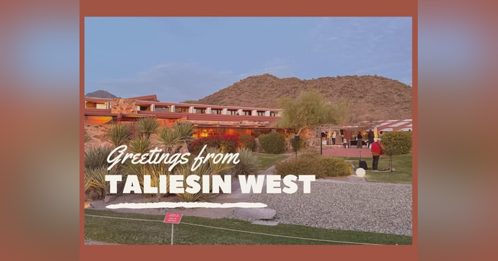image for Taliesin West Photo Scrapbook: Our Field Trip to FLW’s Legendary Desert Campus