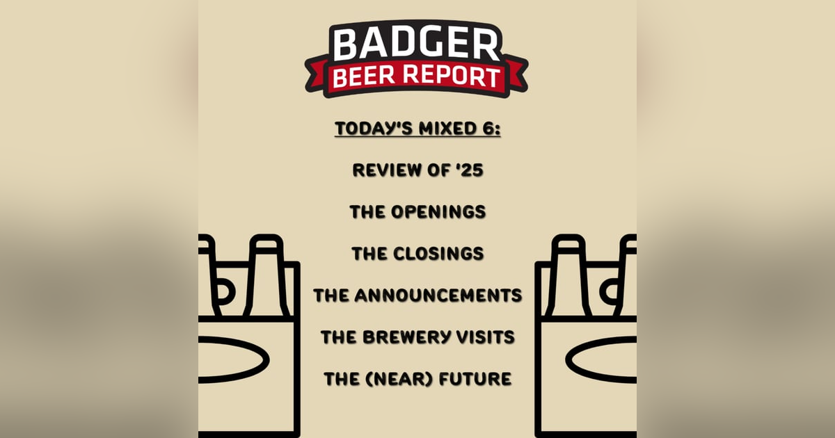 Badger Beer Report: The Mixed Six Badger Beer Report: The Mixed Six