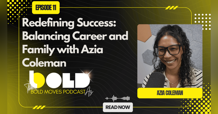 image for Redefining Success: Balancing Career and Family with Azia Coleman