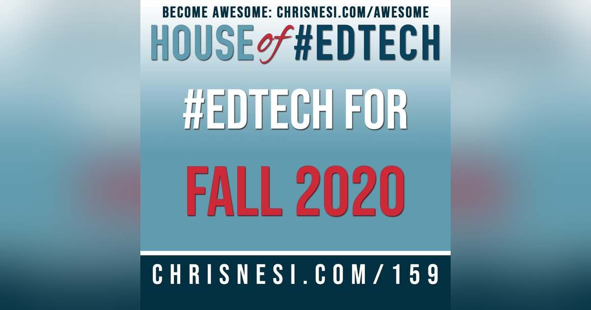 #EdTech for Fall 2020 - HoET159 #EdTech for Fall 2020 - HoET159