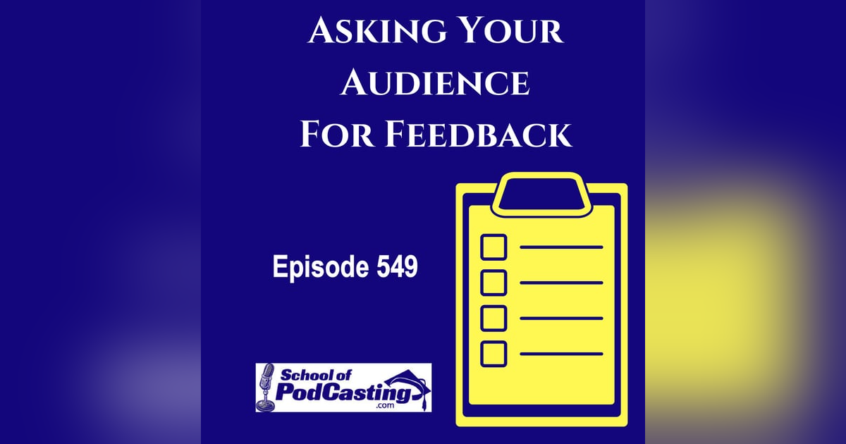 Asking Your Audience For Feedback Asking Your Audience For Feedback